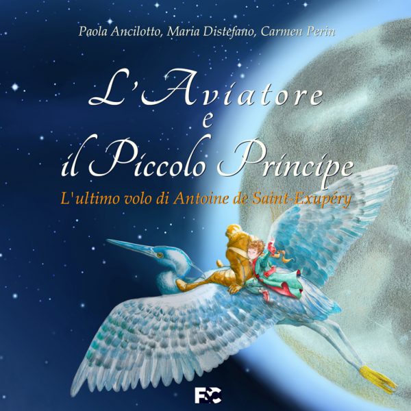 L'Aviatore e il Piccolo Principe -  Fede & Cultura